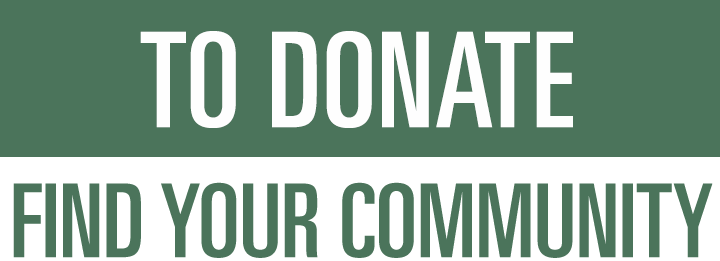 To Donate Find Your Community