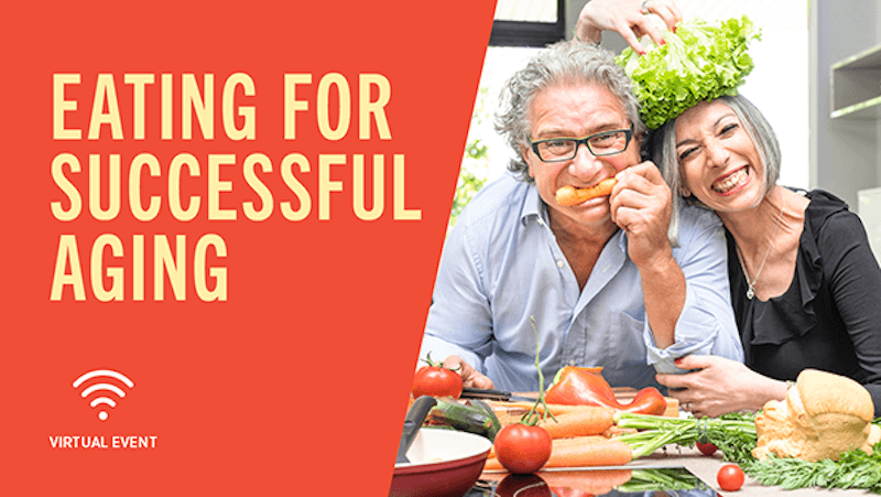 Eating for Successful Aging text with couple playing with food