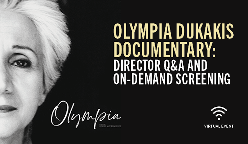 Featured Image that has half photo of Olympia with text "Olympia Dukakis: Director Q&A and On-Demand Screening"